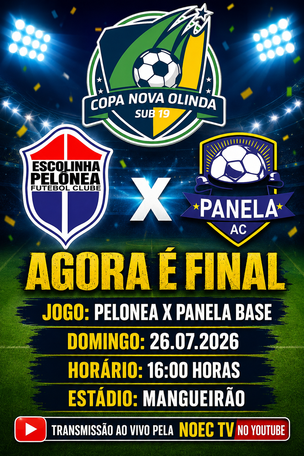 Pelonea e Panela Base decidem neste domingo (26) título da Copa Nova Olinda Sub 19